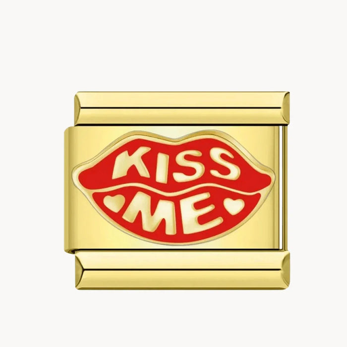 Kiss me or
